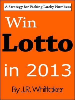cover image of Win Lotto in 2016 (A Strategy for Picking Lucky Numbers)